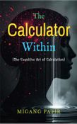 The Calculator Within
