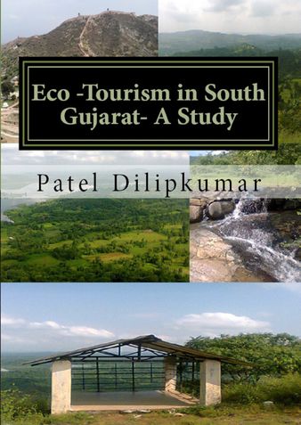 Eco –Tourism in South Gujarat:A Study