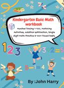 Kindergarten Basic Math workbook Number Tracing 1-100, Matching Activities