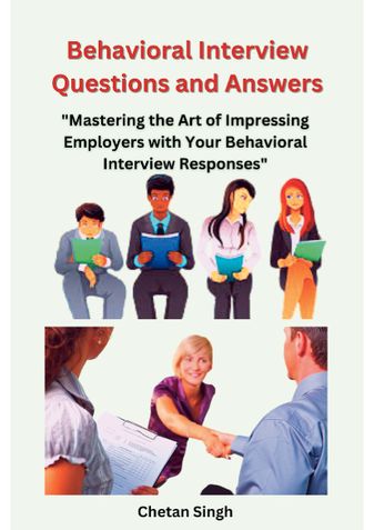 Behavioral Interview Questions and Answers