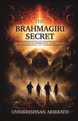 THE BRAHMAGIRI SECRET