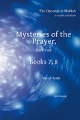 Mysteries of the Prayer, Part Two