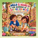 MILO & NORI: THE GARDEN OF SECOND CHANCES
