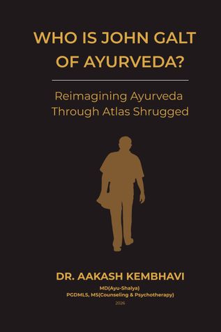Who is John Galt of Ayurveda?