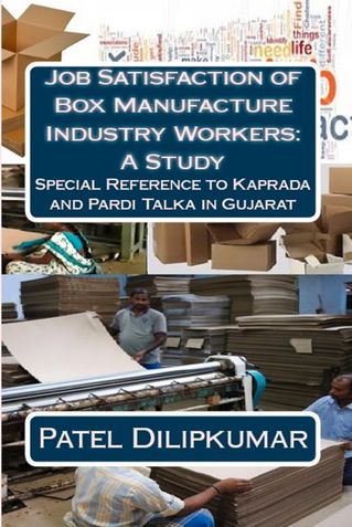 Job Satisfaction of  Box Manufacture  Industry Workers