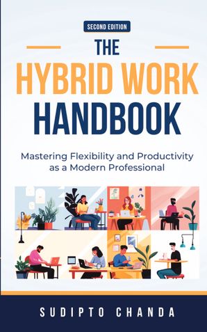 The Hybrid Work Handbook