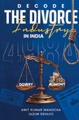 Decode the Divorce Industry in India