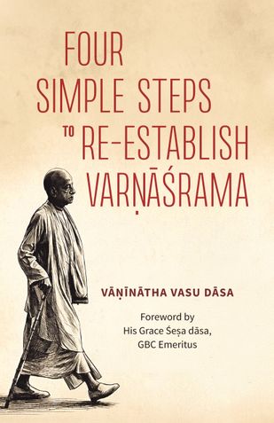 Four Simple Steps to Re-Establish Varnasrama