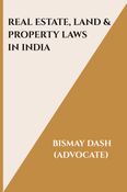 Real Estate, Land and Property Laws in India