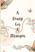 A Diary for a Stranger