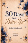 30 Days to a Better You