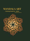 Mandala Art Coloring Book for Adults