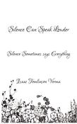 Silence Can Speak Louder