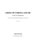 GHOST OF CORONA AND ME 5 Years of Togetherness