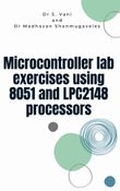 Microcontroller lab  exercises using  8051 and LPC2148  processors