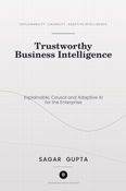 Trustworthy Business Intelligence