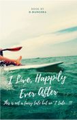 I Live, Happily Ever After