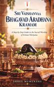 Sri Vaishnavaa Bhagavad Aradhana Kramam