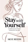 Stay with Yourself