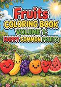 Cute Fruits Coloring Book -  Volume 1