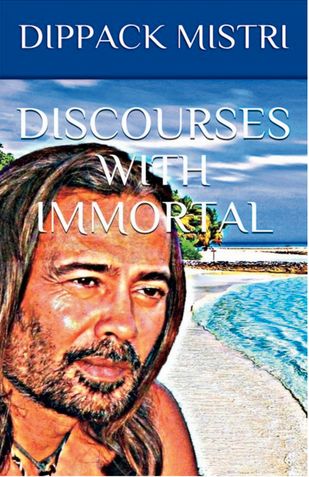 DISCOURSES WITH IMMORTAL