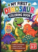 My First Dinosaur Coloring Book - 20 Unique Dinosaurs: 20 Dinosaur Coloring Pages for Ages 3–7