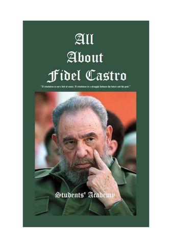 All about Fidel Castro
