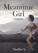 Meantime Girl - a love story