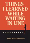 Things I Learned While Waiting in Line