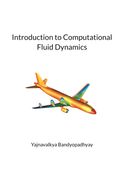 Introduction to Computational Fluid Dynamics