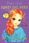 Diary of an Almost Cool Witch - Book 2: The Intruders