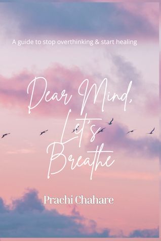 Dear Mind,Let's Breathe