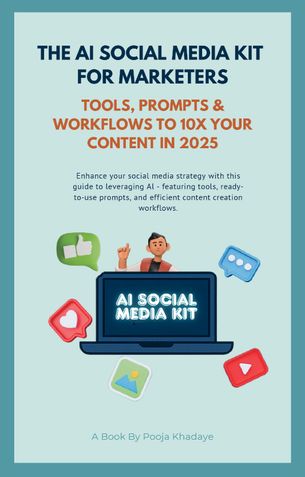 The AI Social Media Kit for Marketers: 15 Tools, 30 Prompts & a 3-Day Plan to 10x Your Content in 2025