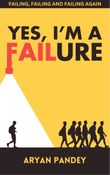 Yes, I'm A Failure