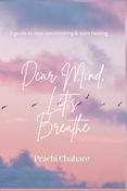 Dear Mind,Let's Breathe