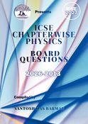 ICSE Chapterwise Physics Board Questions