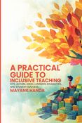 A Practical Guide to Inclusive Teaching