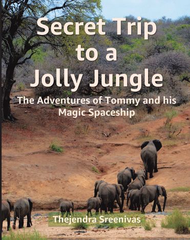 Secret Trip to a Jolly Jungle - The Adventures of Tommy and his Magic Spaceship