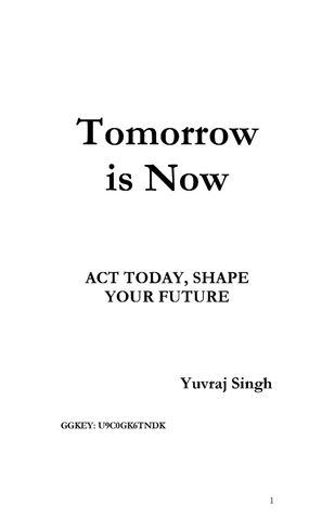 Tomorrow is Now