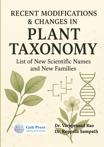 Recent Modifications & Changes in Plant Taxonomy with List of New Scientific Names and New Families