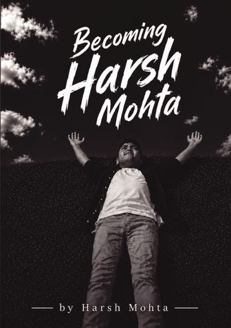 Becoming Harsh Mohta