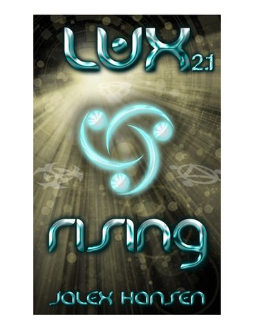 Lux 2.1 Rising (Lux Series)