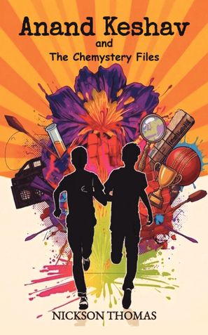 Anand Keshav and The Chemystery Files
