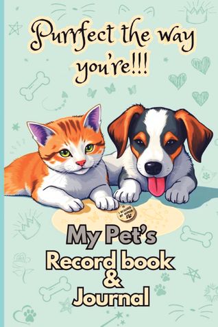 My Pet's Record Book & Journal