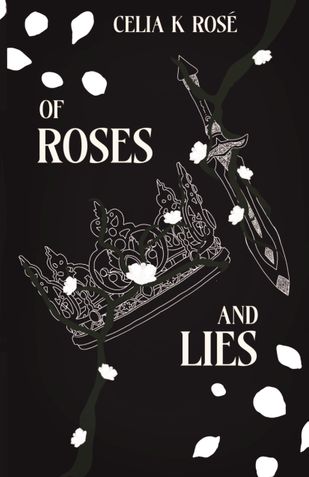 Of Roses And Lies