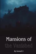 Mansions of the Vanished