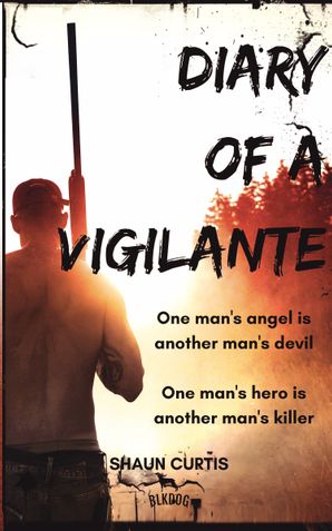 Diary of a Vigilante