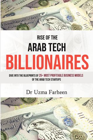 Rise of the Arab Tech Billionaires