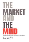 The Market and The Mind