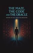 The Maze, The Code, and The Oracle